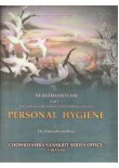 Svasthavrittam - Personal Hygiene